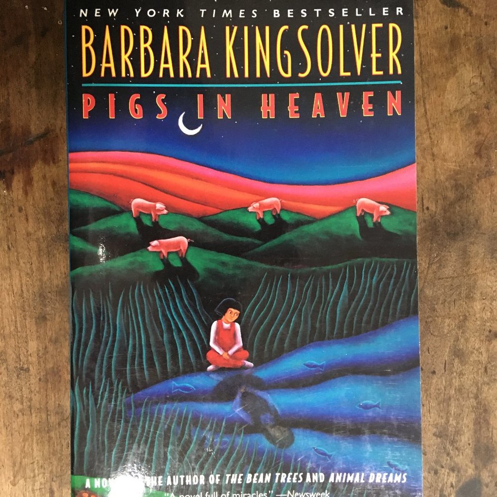 Pigs in Heaven by Barbara Kingsolver